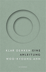 Woo-Kyoung Ahn: Klar denken