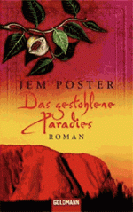 Jem Poster: Das gestohlene Paradies